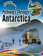 John Miles, John C Miles, John C. Miles - Pathways Through Antarctica