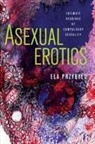 Ela Przybylo, Elzbieta Przybylo - Asexual Erotics
