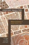 Ruth Fincher, Ruth Iveson Fincher, Ruth/ Iveson Fincher, Kurt Iveson, Helga Leitner, Valerie Preston - Everyday Equalities