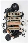 Gabriela Polit Duenas, Gabriela Polit Duenas, Gabriela Polit Dueñas - Unwanted Witnesses