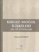 Abdrasul Isakov - Kirgiz-Mogol Iliskileri