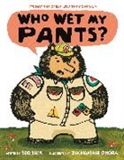 Zachariah Ohora, OHora Zachariah, Bob Shea, Bob/ O'hora Shea, Robert Shea, Shea Bob... - Who Wet My Pants?