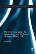 Pugh, James Pugh, James (University of Birmingham Pugh - Royal Flying Corps, the Western Front and the Control of the Air, 1914191