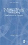 Andreas Fulda, Andreas (University of Nottingham Fulda, Fulda Andreas - Struggle for Democracy in Mainland China, Taiwan and Hong Kong