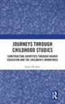 Ingrid Richter, Richter Ingrid - Journeys Through Childhood Studies