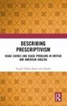 Ingrid Tieken-Boon Van Ostade, Ingrid Tieken-Boon van Ostade - Describing Prescriptivism