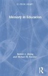 Michael K. Gardner, Gardner Michael K., Robert Z. Zheng, Robert Z. Gardner Zheng, Zheng Robert Z. - Memory in Education