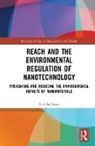 Nertila Kuraj - Reach and the Environmental Regulation of Nanotechnology