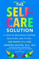 Jennifer Ashton, M.D. Jennifer Ashton - The Self-Care Solution