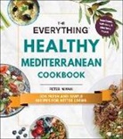 Peter Minaki - Everything Healthy Mediterranean Cookbook