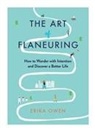 Erika Owen - Art of Flaneuring
