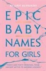 Melanie Mannarino - Epic Baby Names for Girls