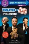 Erica S Perl, Erica S. Perl, Michael Slack - Truth or Lie: Presidents!
