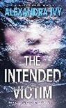 Alexandra Ivy - The Intended Victim