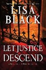 Lisa Black - Let Justice Descend