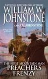J A Johnstone, J. A. Johnstone, J.A. Johnstone, William W Johnstone, William W. Johnstone - Preacher's Frenzy