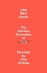 John Mark Comer, John Mark/ Ortberg Comer, John Ortberg - The Ruthless Elimination of Hurry