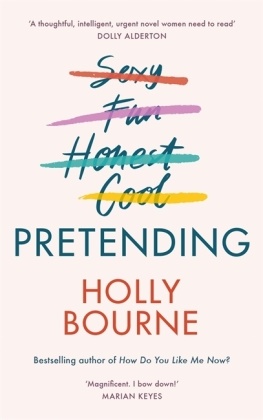Holly Bourne,  Bourne Holly - Pretending