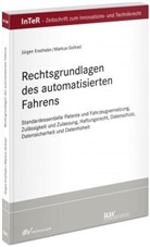 Jürge Ensthaler, Jürgen Ensthaler, Markus Gollrad - Rechtsgrundlagen des automatisierten Fahrens