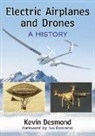 Kevin Desmond - Electric Airplanes and Drones