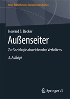 Howard S Becker, Howard S. Becker, Michae Dellwing, Michael Dellwing - Außenseiter; .