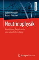 Judith Oberauer, Lotha Oberauer, Lothar Oberauer - Neutrinophysik