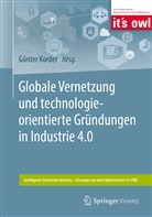 Günte Korder, Günter Korder - Globale Vernetzung und technologieorientierte Gründungen in Industrie 4.0