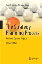 Rudol Grünig, Rudolf Grünig, Richard Kühn - The Strategy Planning Process