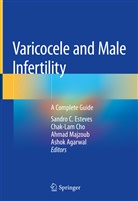 Ashok Agarwal, Chak-La Cho, Chak-Lam Cho, Sandro C Esteves, Sandro C. Esteves, Ahmad Majzoub... - Varicocele and Male Infertility