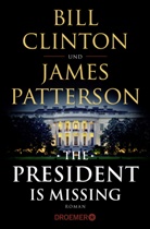 Bil Clinton, Bill Clinton, James Patterson - The President Is Missing