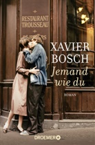 Xavier Bosch - Jemand wie du