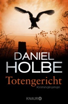 Danie Holbe, Daniel Holbe, Ben Tomasson - Totengericht