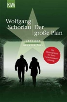 Wolfgang Schorlau - Der große Plan