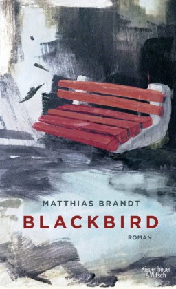 Matthias Brandt - Blackbird - Roman