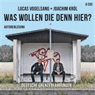 Joachim KrÃ³l, Joachim Król, Luca Vogelsang, Lucas Vogelsang - Was wollen die denn hier?, 6 Audio-CDs (Audio book)