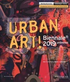 Robert Kaltenhäuser, Don Karl, Frank Krämer, Meinrad Maria Grewenig, Maria Grewenig, Maria Grewenig... - Urban Art! Biennale 2019 unlimited