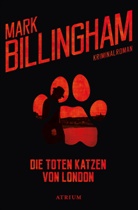 Mark Billingham, Stefan Lux - Die toten Katzen von London