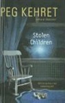 Peg Kehret - Stolen Children