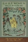 Louisa M Alcott, Louisa M. Alcott, Frank Merrill, Frank Merrill - Little Women 150th Anniversary Edition