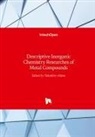 Takashir Akitsu, Takashiro Akitsu - Descriptive Inorganic Chemistry Researches of Metal Compounds