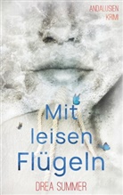 Drea Summer - Mit leisen Flügeln