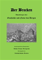 Walther Grosse-Wernigerode, Rudolp Schade-Brocken, Rudolph Schade-Brocken - Der Brocken