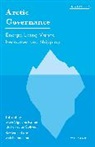 H, Svein Vigeland Rottem, Ida Folkestad Soltvedt, Ida Folkestad Rottem Soltvedt, Geir Honneland, Geir (Fridtjof Nansen Institute Norway) Honneland... - Arctic Governance: Volume 2