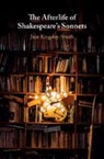 Jane Kingsley-Smith, Jane (Roehampton University Kingsley-Smith, Kingsley-Smith Jane - Afterlife of Shakespeare''s Sonnets
