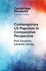 Kirk Hawkins, Kirk (Brigham Young University Hawkins, Levente Littvay - Contemporary Us Populism in Comparative Perspective