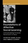 Daniel (Universite De Fribourg Dukes, Fabrice Clement, Fabrice (Universite de Neuchatel Clement, Fabrice Clément, Daniel Dukes, Daniel (Universite De Fribourg Dukes - Foundations of Affective Social Learning
