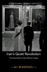 Ali Mirsepassi, Ali (New York University) Mirsepassi, Mirsepassi Ali - Iran''s Quiet Revolution