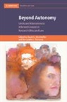 David G. Richards Kirchhoffer, David G. Kirchhoffer, Bernadette J. Richards, Bernadette J. (University of Adelaide) Richards - Beyond Autonomy