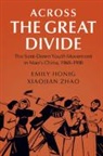 Emily Honig, Emily (University of California Honig, Honig Emily, Xiaojian Zhao, Xiaojian (University of California Zhao, Zhao Xiaojian - Across the Great Divide