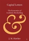 J. M. Hawker - Capital Letters